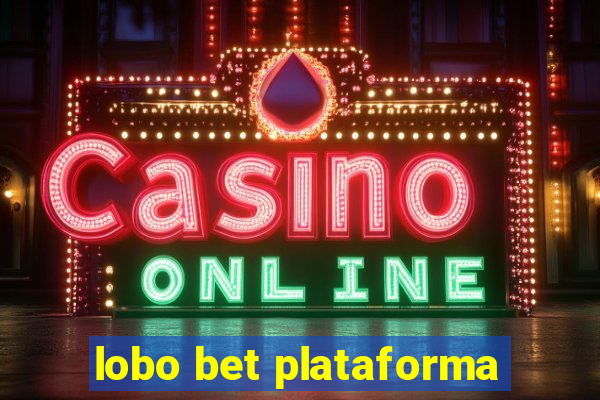 lobo bet plataforma